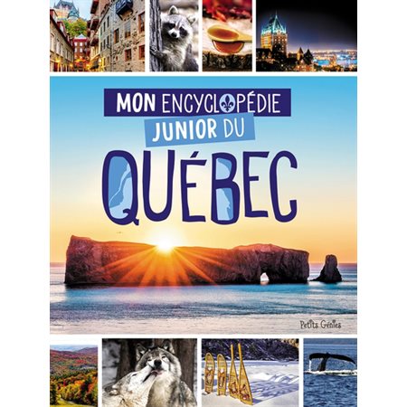 Mon encyclopédie junior du Québec