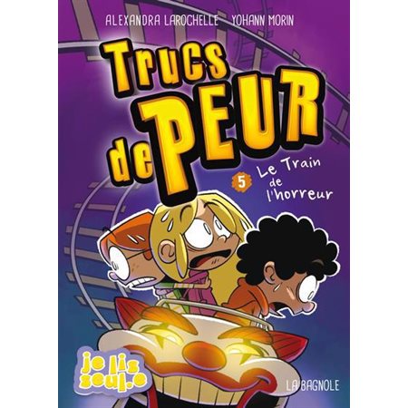 Le Train de l'horreur, Tome 5, Trucs de peur (6 à 9 ans)