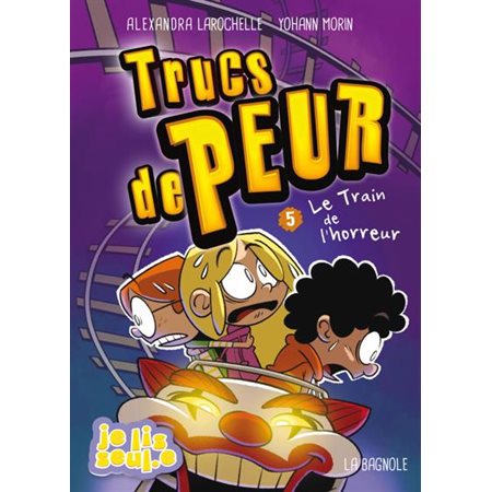 Le Train de l'horreur, Tome 5, Trucs de peur (6 à 9 ans)