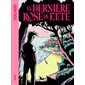 La dernière rose de l’été