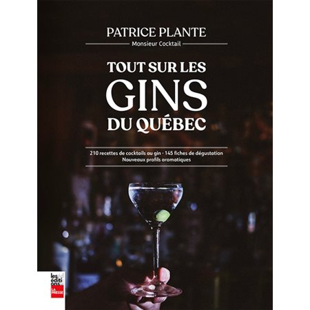 Tout sur le gin québécois