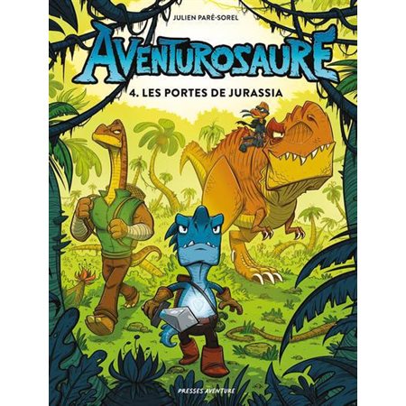 Les portes de Jurassia , tome 4, Aventurosaure