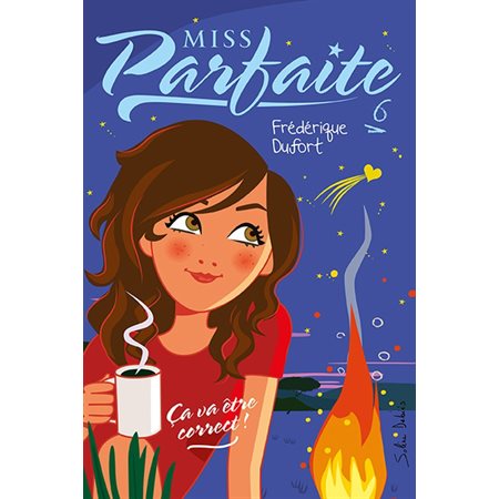 Ca va être correct, tome 6, Miss Parfaite