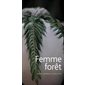 Femme forêt