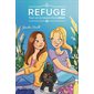 Tout ça à cause d'un chiot!, Tome 2, Le refuge