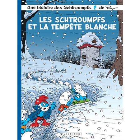 Les Schtroumpfs et la tempête blanche, Tome 39, Une histoire des Schtroumpfs