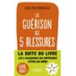 La guérison des 5 blessures