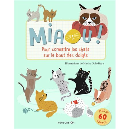 Miaou ! Pour connaitre les chats sur le bout des doigts