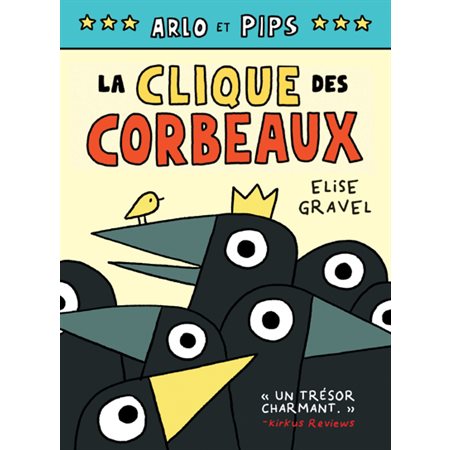 La clique des corbeaux, Tome 2, Arlo et Pips