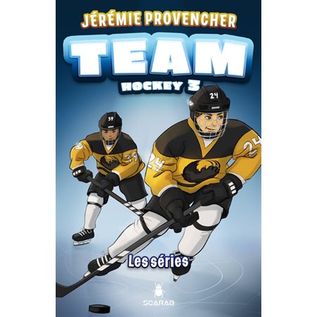 Les séries, Tome 3, Team Hockey