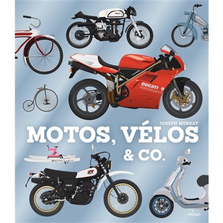 Motos, vélos & Co.