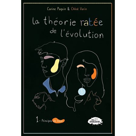 Principes de base, Tome 1, La théorie ratée de l'évolution