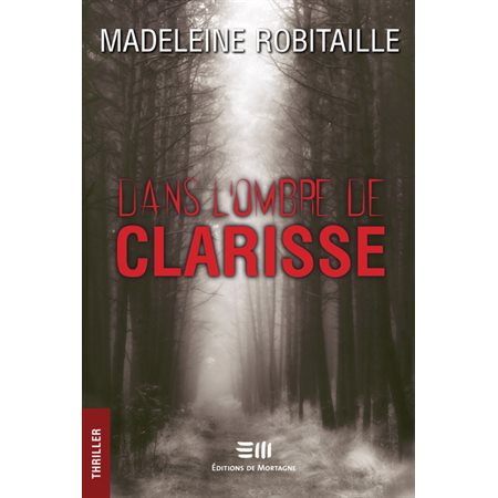 Dans l'ombre de Clarisse