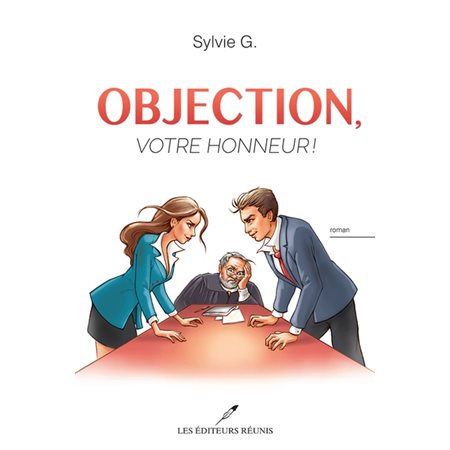 Objection, votre honneur!