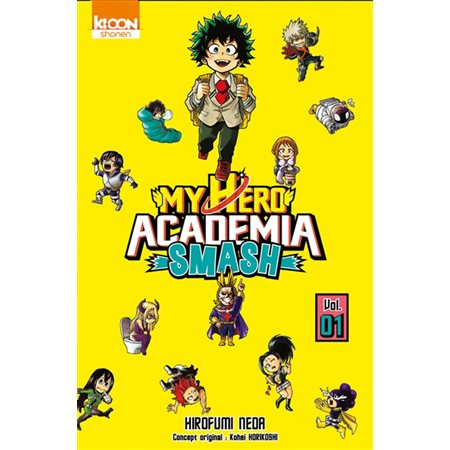 My hero academia Smash, tome 1