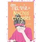 Ma vie de nachos congelés, Tome 5