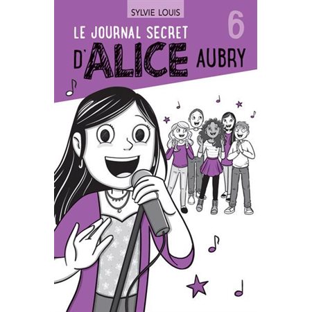 Le journal secret d'Alice aubry tome 6 (6 à 9 ans)