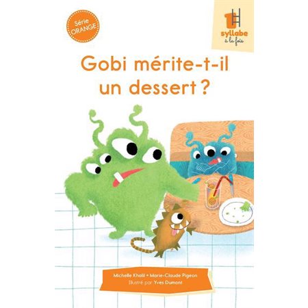 Gobi mérite-t-il un dessert ? Série Orange