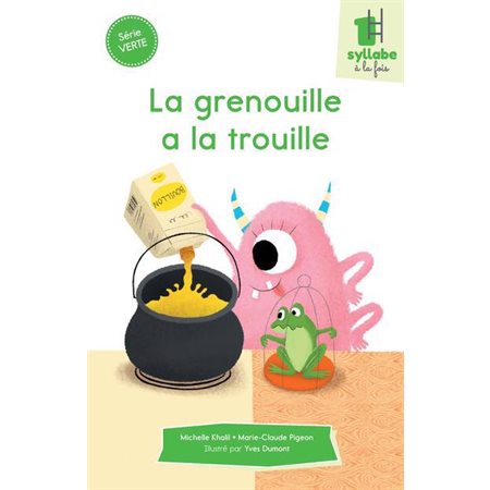 La grenouille a la trouille Série Verte