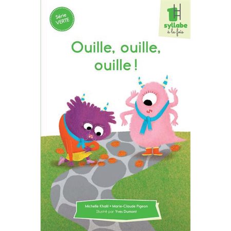 Ouille, ouille, ouille! Série Verte