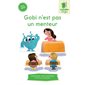 Gobi n'est pas un menteur Série Verte