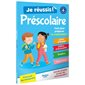 Je réussis mon préscolaire