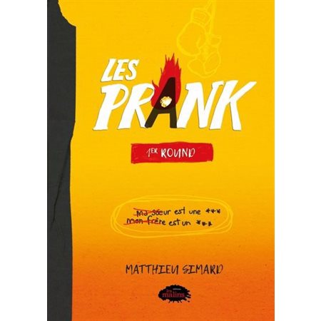 Les Prank : 1er Round (9à12ans)
