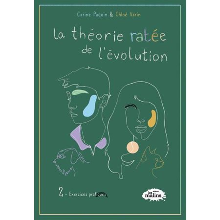 Exercices pratiques, tome 2, La théorie ratée de l'évolution