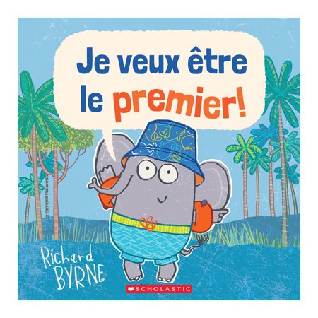 Je veux être le premier!