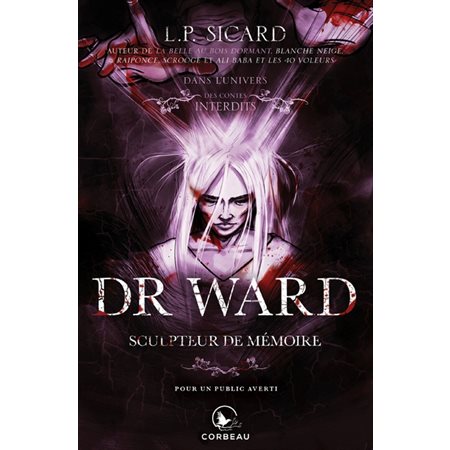 Dr Ward, sculpteur de mémoire