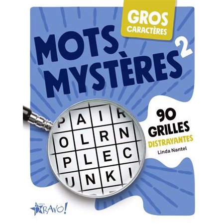 Gros caractères - Mots mystères 2 : 90 grilles distrayantes