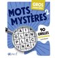 Gros caractères - Mots mystères 2 : 90 grilles distrayantes