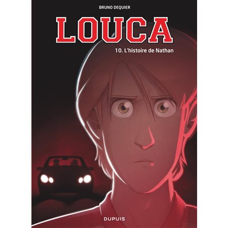 L''histoire de Nathan, Tome 10, Louca