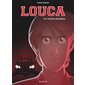 L''histoire de Nathan, Tome 10, Louca