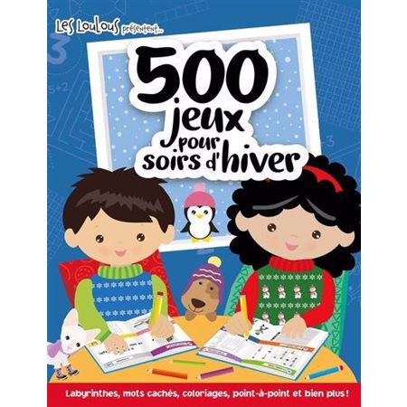 500 jeux pour soirs d''hiver