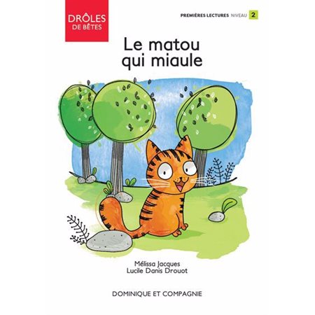 Le matou qui miaule, Niveau de lecture 2