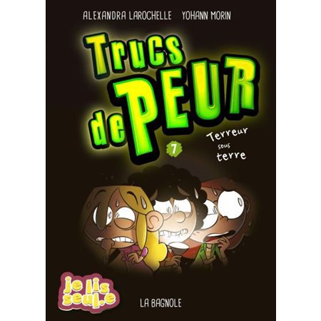 Terreur sous terre trucs de peur vol.7 (6 à 9 ans)