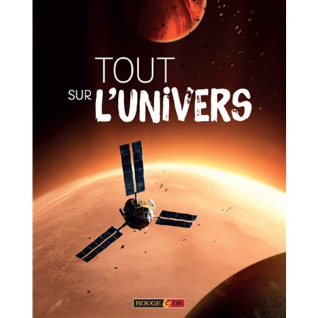 Tout sur l''Univers