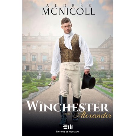 Alexander, les Winchester vol. 3