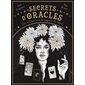 Secrets d''oracles : une initiation à la sagesse du tarot
