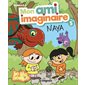 Naya mon ami imaginaire tome 5 (6 à 9 ans)