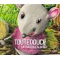 Toutedouce et la doudoucâlin