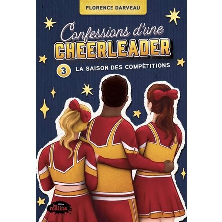 Saison des compétitions  tome.3, Confessions d'une Cheerleader