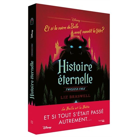 Histoire éternelle : et si la mère de Belle avait maudit la Bête ?