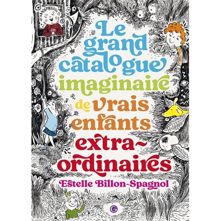 Le grand catalogue imaginaire de vrais enfants extraordinaires (1 abîmé VD)