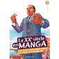 Le XXe siècle en manga, Vol. 3. De la fin de la Seconde Guerre mondiale aux attentats du 11 septembre 2001