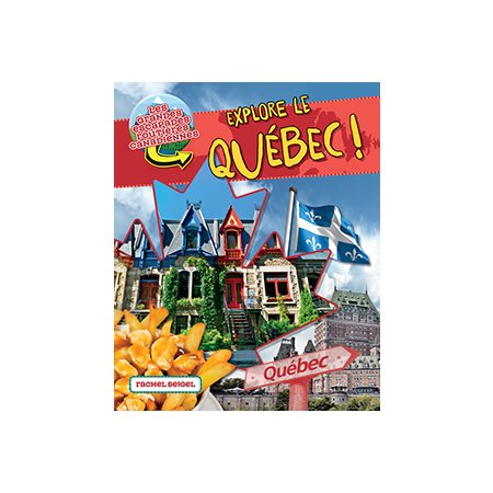 Explore le Québec !