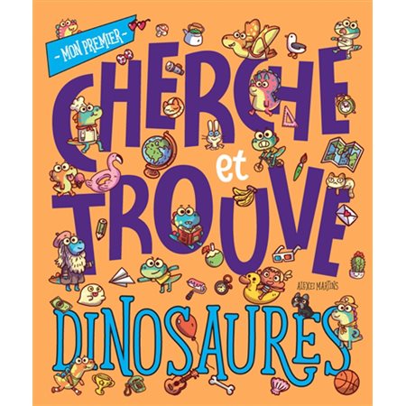 Mon premier cherche et trouve Dinosaures