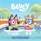 La piscine, Bluey