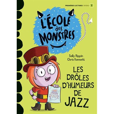 Les Drôles d'humeurs de Jazz, L'École des Monstres